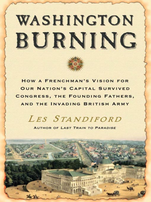 Title details for Washington Burning by Les Standiford - Available